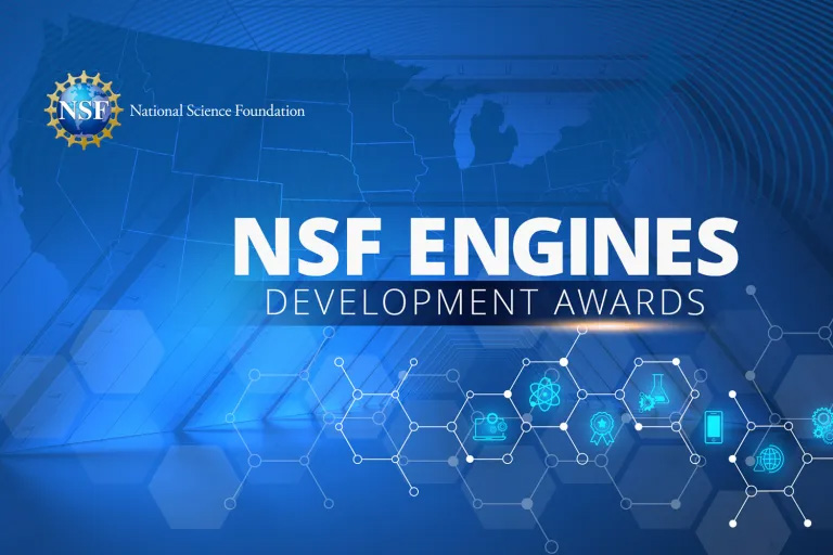Blue graphic with NSF logo and text reading "NSF Engines Development Award."